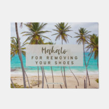 MAHALO FOR REMOVING YOUR SHOES - DOOR MAT RUG 