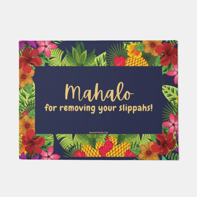 MAHALO FOR REMOVING YOUR SLIPPAHS ! - DOOR MAT RUG (Front)
