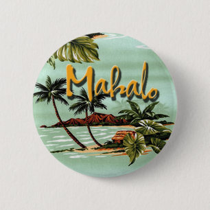 Mahalo Hawaiian Island 6 Cm Round Badge