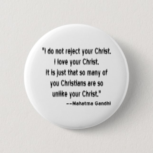 Mahatma Gandhi on Christians 6 Cm Round Badge (Front)