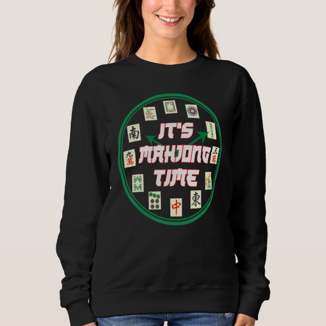 Mahjong Chinese Or Mahjong Player Sweatshirt (Front)