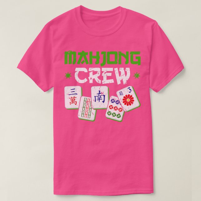 Mahjong Crew Mah Jong Player T-Shirt (Design Front)