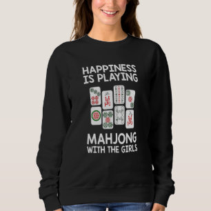 Mahjong Happiness Is Playing Mahjong With The Girl Sweatshirt