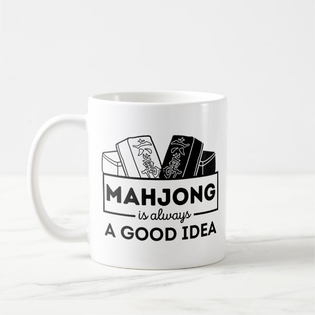 Mahjong is Always a Good Idea Coffee Mug (Left)