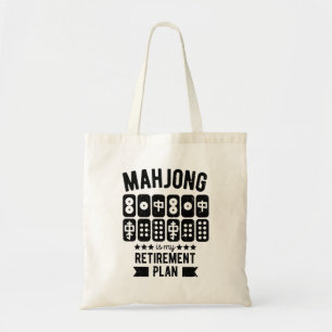 Mahjong is my retirement plan   Funny mahjong Tote Bag