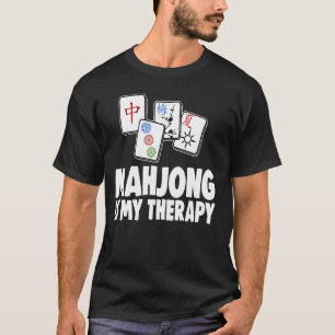 Mahjong Is My Therapy Tee  Women Game Lovers