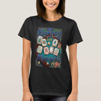 Mahjong, Mahjong With Mahgirls, Summer Game Night T-Shirt