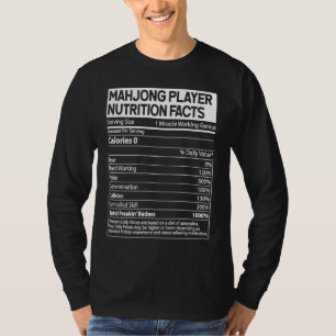 Mahjong Player Nutrition Facts China Game T-Shirt