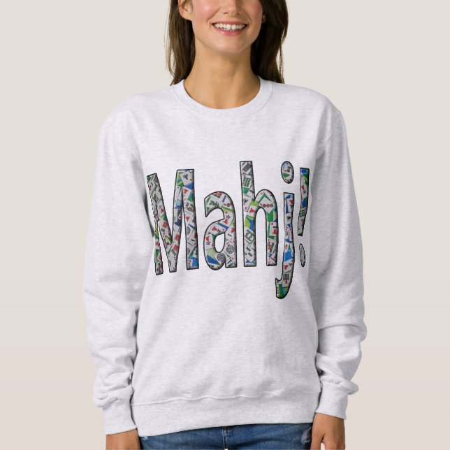 Mahjong Women's Sweatshirt - Mahj! (Front)