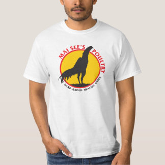 Mai See's Poultry T-Shirt