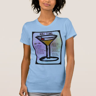 MAI TIME, MAI TAI PRINT with RECIPE by jill T-Shirt