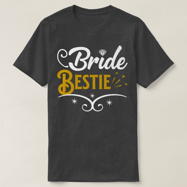 Maid of Honor Bride Bestie Bridal Shower Gifts  T-Shirt (Design Front)