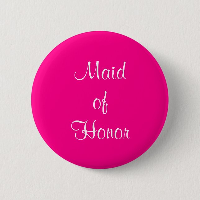 Maid of Honor Wedding 4Hayley 6 Cm Round Badge (Front)