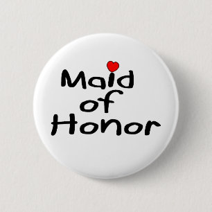 Maid of Honour 6 Cm Round Badge
