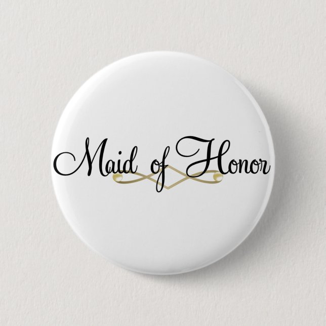 Maid Of Honour 6 Cm Round Badge (Front)