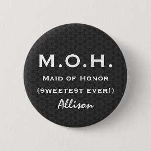 Maid of Honour  Black White Wedding V05 6 Cm Round Badge