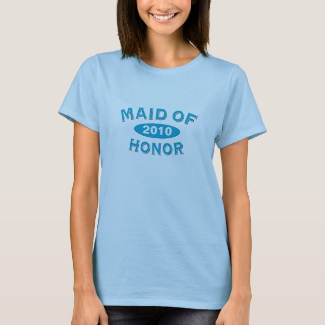 Maid of Honour Blue Arc 2010 T-Shirt (Front)