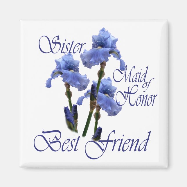 Maid of Honour/ Blue Iris Magnet (Front)