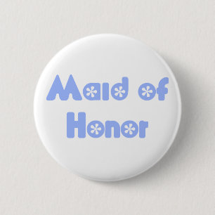 Maid of Honour button