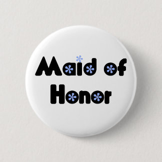 Maid of Honour button