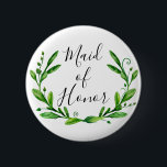 Maid of honour. Green leaves. Summer wedding garde 6 Cm Round Badge<br><div class="desc">Green leaves button.</div>