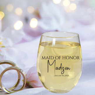 Maid of Honour Name Date  Custom Stemless Wine Glass