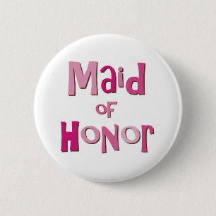 Maid of Honour Pink Brown 6 Cm Round Badge