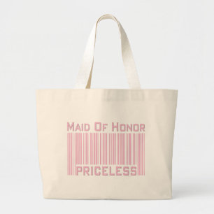 Maid of Honour Priceless Large Tote Bag