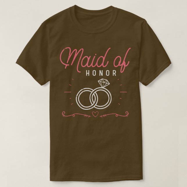 Maid Of Honour Wedding Bridal Shower Marriage Wome T-Shirt (Design Front)