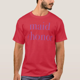 Maid of Honour Wedding Party Gift Perfect Pink Tet T-Shirt