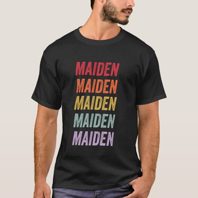 Maiden T-Shirt (Front)