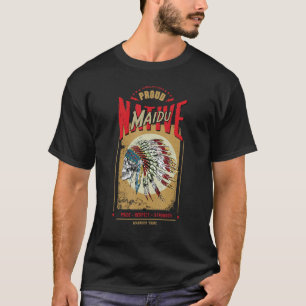 Maidu Native American Indian Warrior Tribe Proud T-Shirt