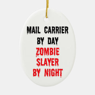 Mail Carrier By Day Zombie Slayer By Night Ceramic Tree Decoration
