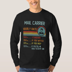 Mail Carrier Hourly Rate T-Shirt Retro Job Title