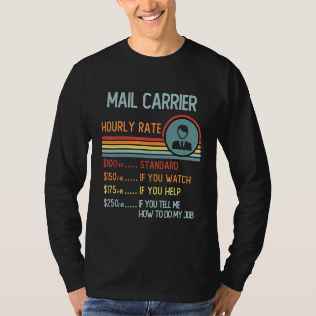 Mail Carrier Hourly Rate T-Shirt Retro Job Title (Front)