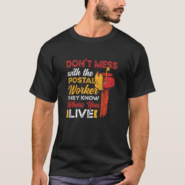 Mail Carrier Mailman Postal Worker 1 T-Shirt (Front)