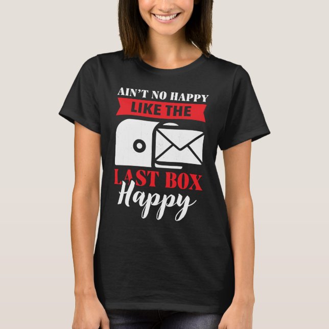 Mail Carrier Postal Worker Mailman T-Shirt (Front)