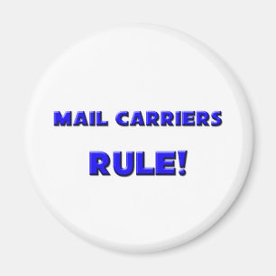 Mail Carriers Rule! Magnet