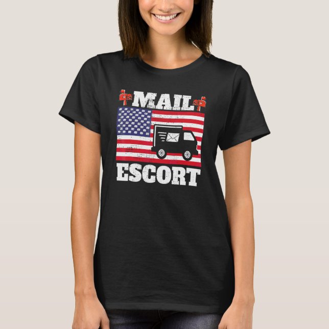 Mail Escort Mailman Postman Worker Us Flag T-Shirt (Front)