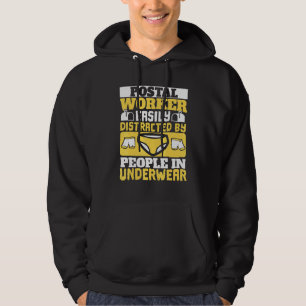 Mailman Carrier Postal Workereasily Distracted By Hoodie