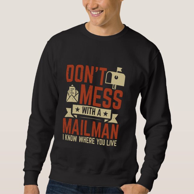Mailman Postal Worker Office Us Postal Service Sweatshirt (Front)