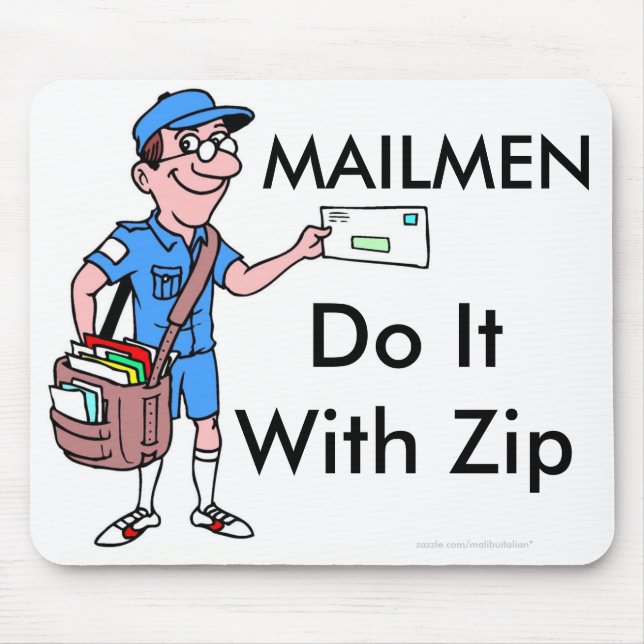 Mailmen Do It With Zip Mouse Pad (Front)