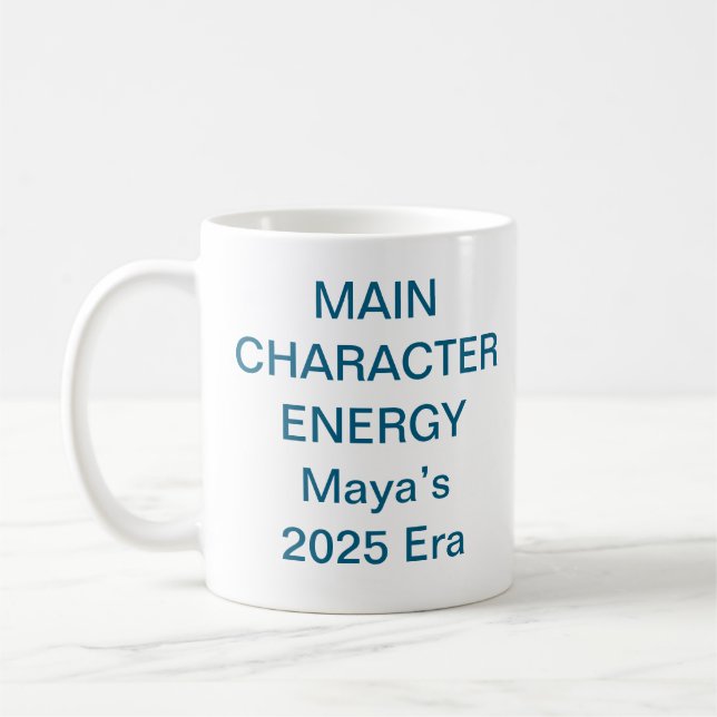 Main Character Energy Mug – Trending Viral Quote  (Left)