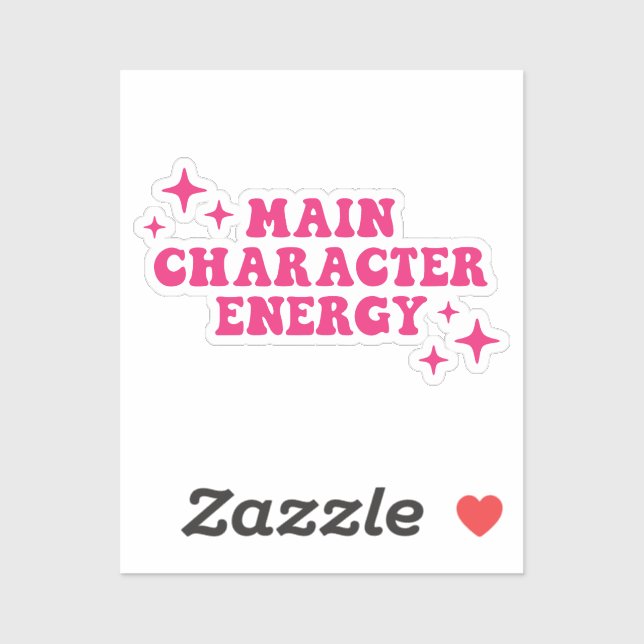 Main Character Energy Pink (Sheet)