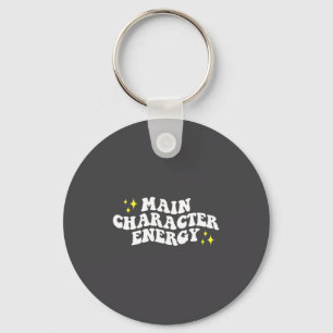 Main-character Energy Quote Key Ring