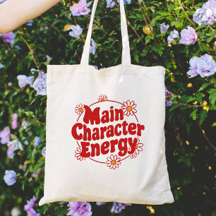 Main character energy  tote bag