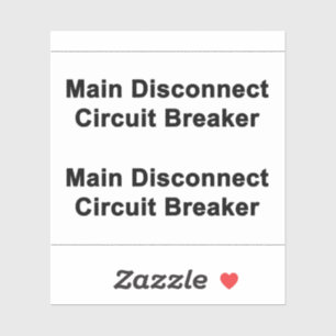 Main Disconnect Circuit Breaker Sticker
