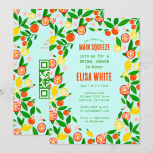 MAIN SQUEEZE Citrus Fruit QR Summer BRIDAL SHOWER Invitation