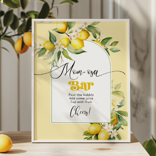 Main squeeze lemon Momosa bar  Poster