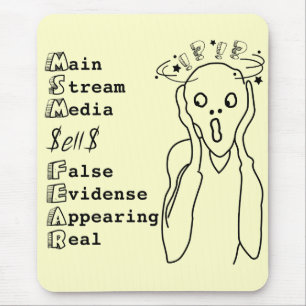 Main Stream Media Sells Fear black text Mouse Pad